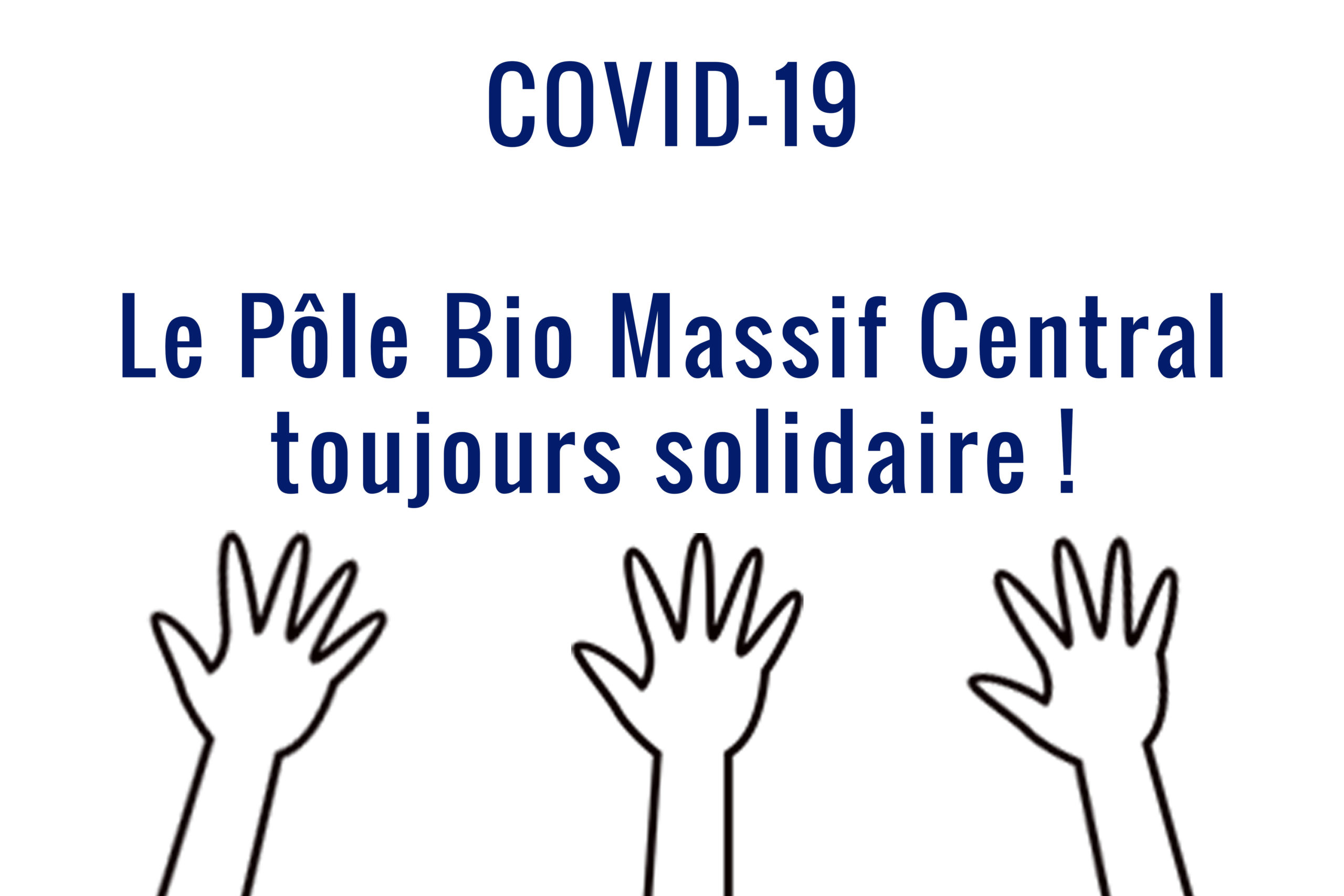 COVID-19 –  L’équipe du Pôle Bio Massif Central est là pour vous !