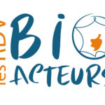 Les RDV Bio Acteurs en présentiel reportés !