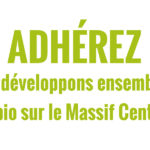 Acteurs économiques et citoyens : adhérez au Pôle Bio Massif Central !